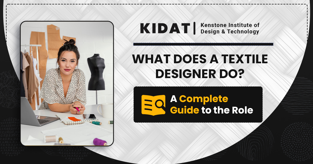 What Does a Textile Designer Do? A Complete Guide to the Role