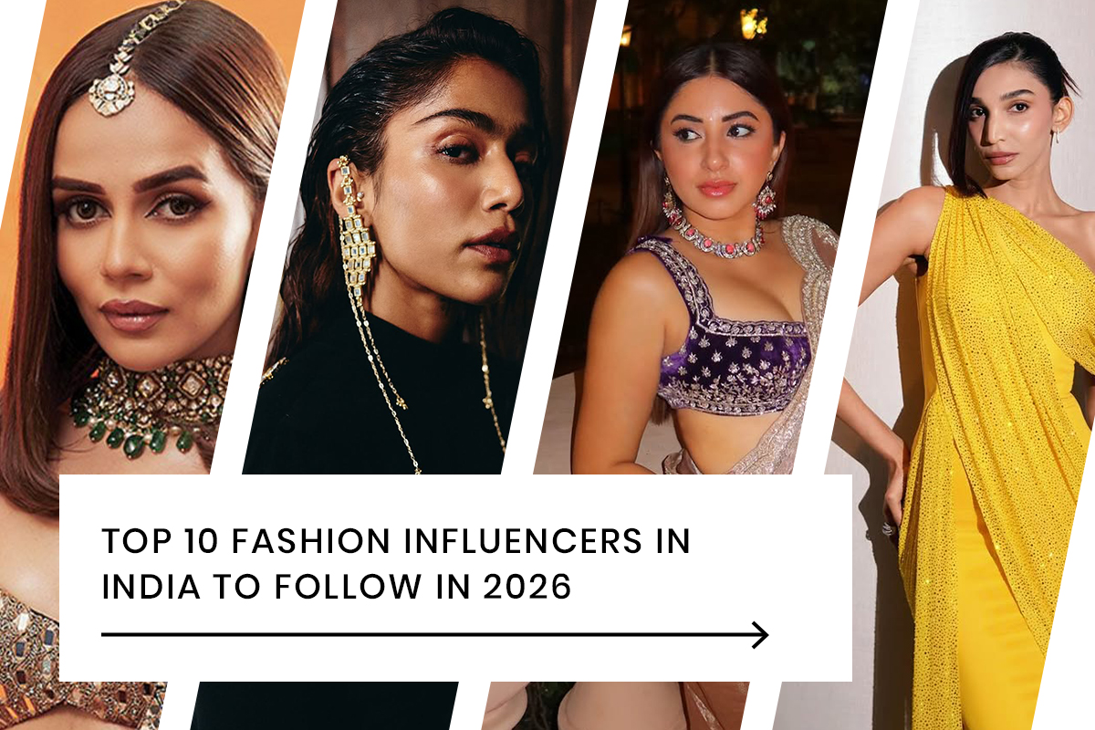 Top 10 Fashion Influencers in India to Follow